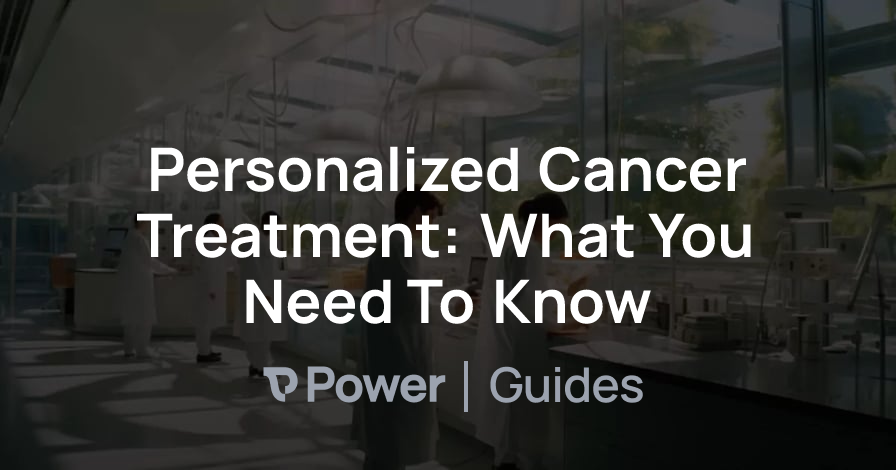 Header Image for Personalized Cancer Treatment: What You Need To Know