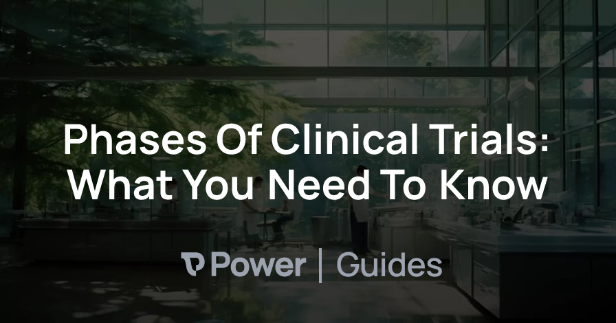 Header Image for Phases Of Clinical Trials: What You Need To Know