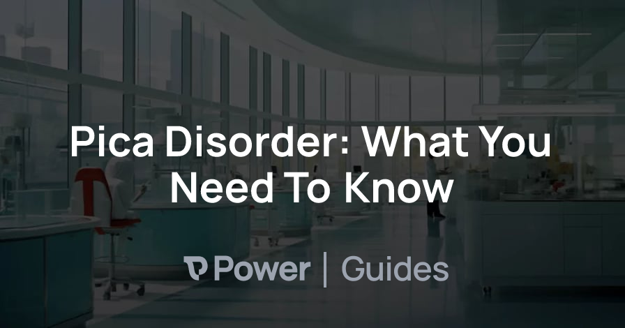 Header Image for Pica Disorder: What You Need To Know