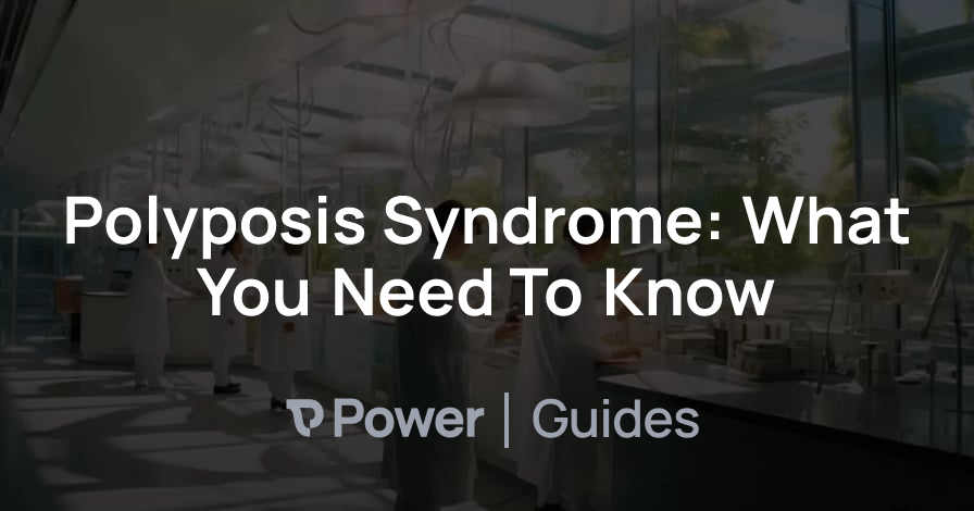 Header Image for Polyposis Syndrome: What You Need To Know