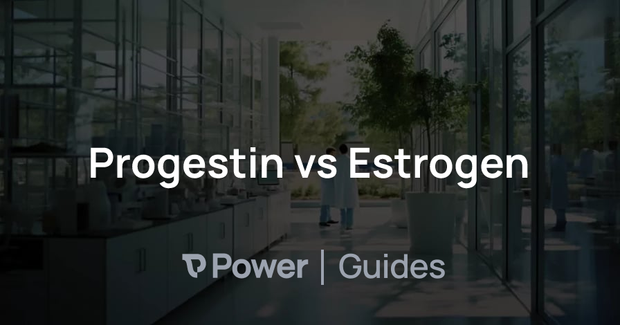 Header Image for Progestin vs Estrogen