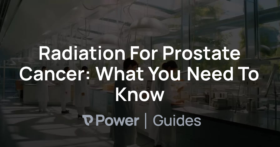 Header Image for Radiation For Prostate Cancer: What You Need To Know