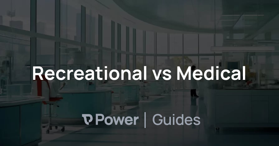 Header Image for Recreational vs Medical