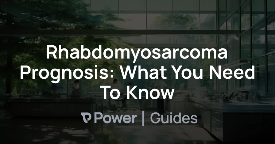 Header Image for Rhabdomyosarcoma Prognosis: What You Need To Know