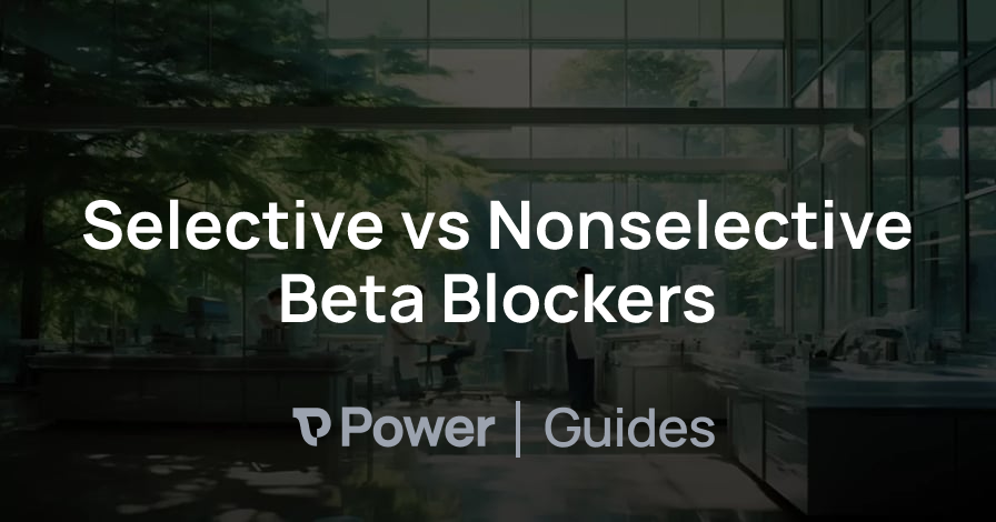 Header Image for Selective vs Nonselective Beta Blockers