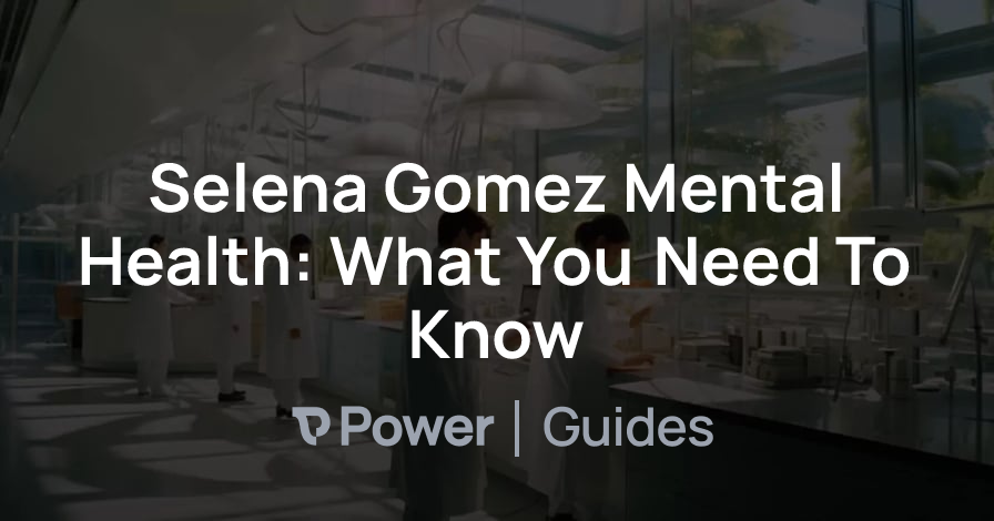 Header Image for Selena Gomez Mental Health: What You Need To Know