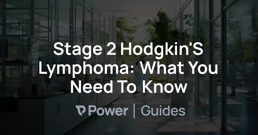 Header Image for Stage 2 Hodgkin'S Lymphoma: What You Need To Know