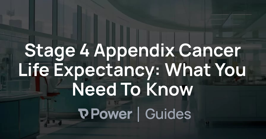 Header Image for Stage 4 Appendix Cancer Life Expectancy: What You Need To Know