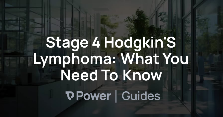 Header Image for Stage 4 Hodgkin'S Lymphoma: What You Need To Know