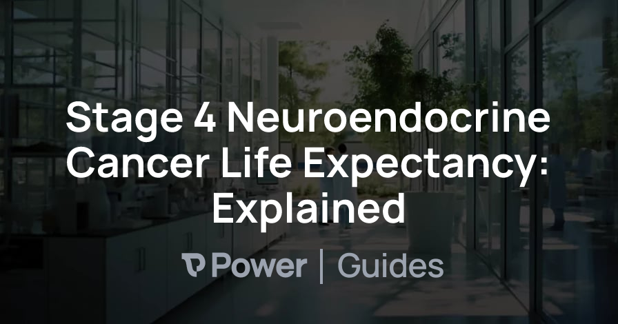 Header Image for Stage 4 Neuroendocrine Cancer Life Expectancy: Explained