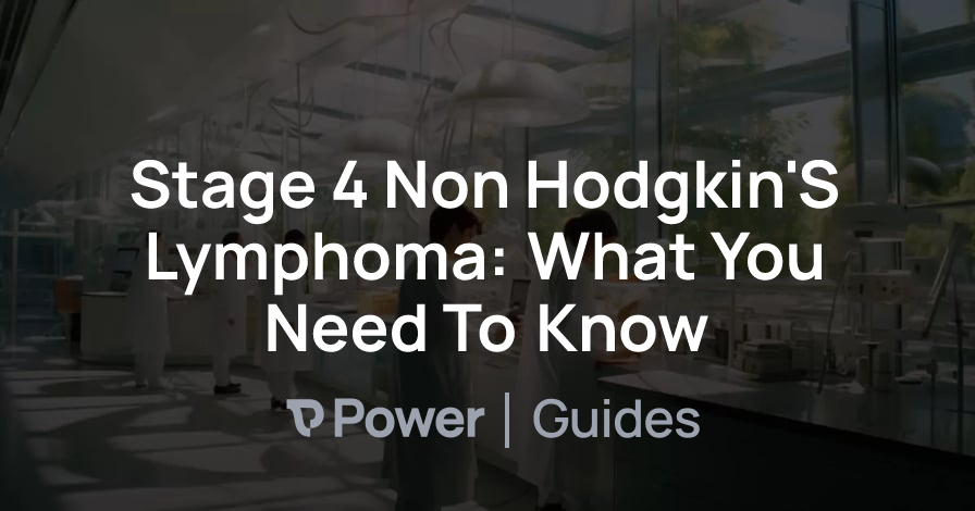 Header Image for Stage 4 Non Hodgkin'S Lymphoma: What You Need To Know