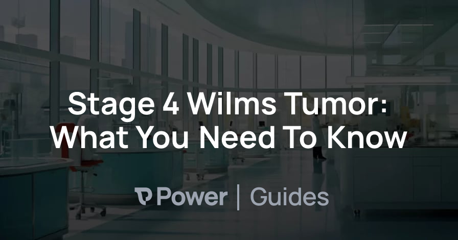 Header Image for Stage 4 Wilms Tumor: What You Need To Know