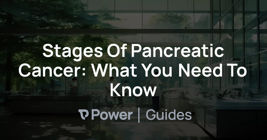 Header Image for Stages Of Pancreatic Cancer: What You Need To Know