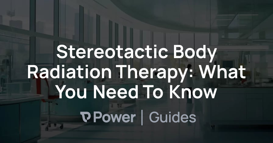 Header Image for Stereotactic Body Radiation Therapy: What You Need To Know