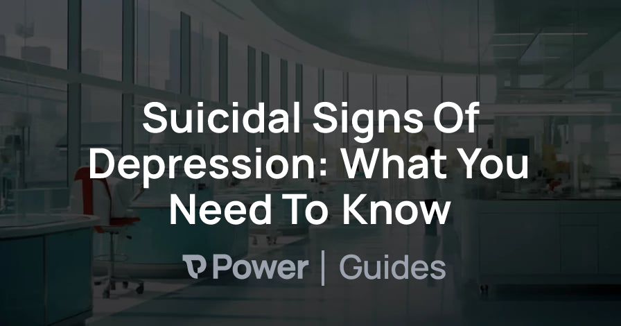 Header Image for Suicidal Signs Of Depression: What You Need To Know