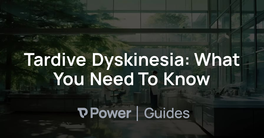 Header Image for Tardive Dyskinesia: What You Need To Know