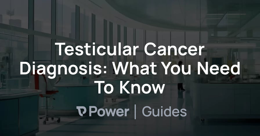 Header Image for Testicular Cancer Diagnosis: What You Need To Know