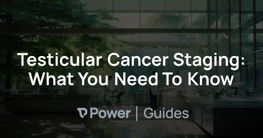 Header Image for Testicular Cancer Staging: What You Need To Know