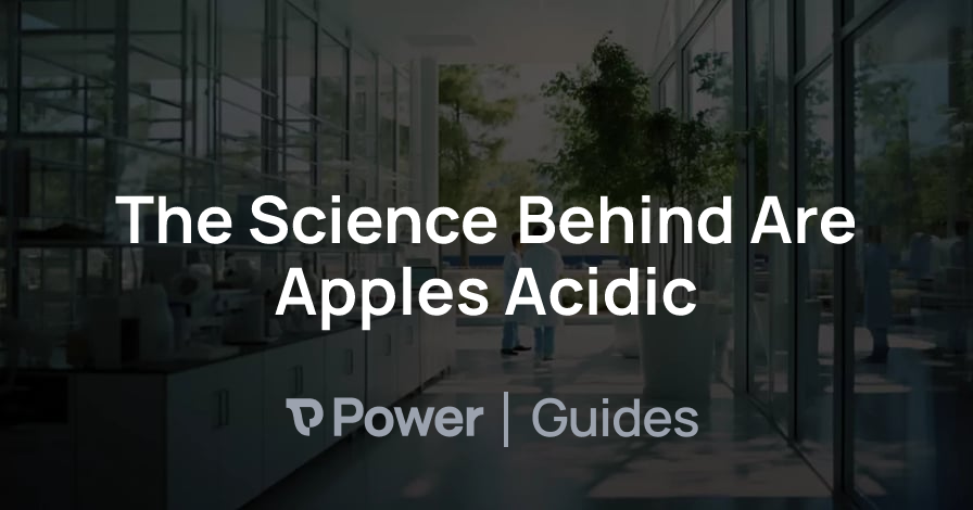 Header Image for The Science Behind Are Apples Acidic