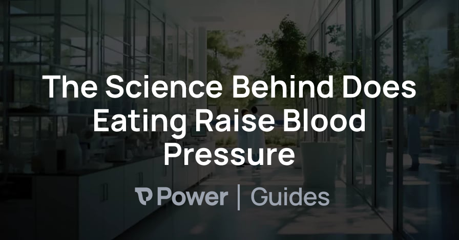 Header Image for The Science Behind Does Eating Raise Blood Pressure