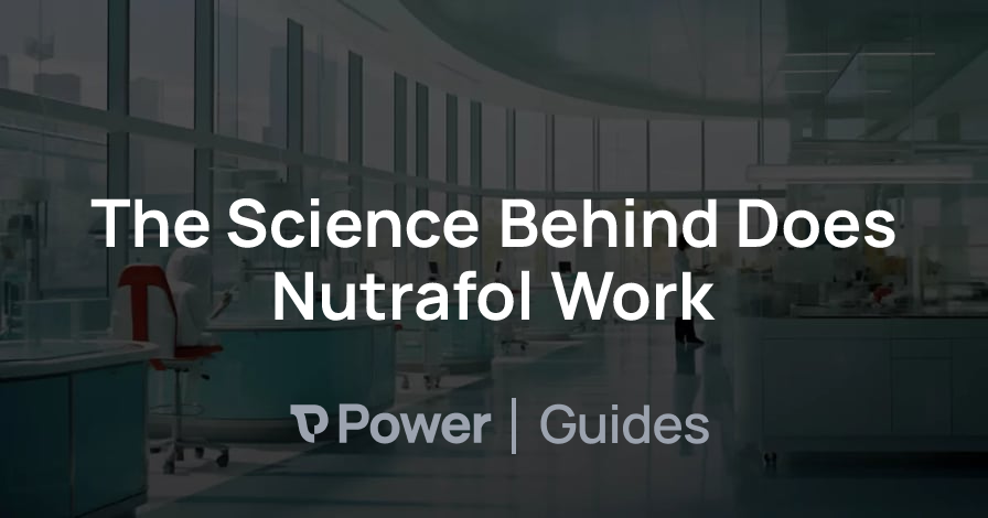 Header Image for The Science Behind Does Nutrafol Work