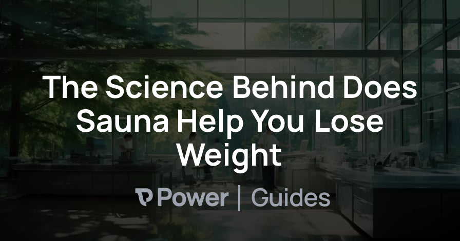 Header Image for The Science Behind Does Sauna Help You Lose Weight