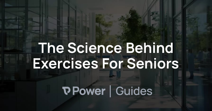 Header Image for The Science Behind Exercises For Seniors