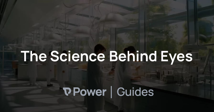 Header Image for The Science Behind Eyes