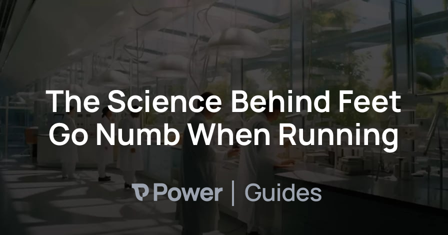 Header Image for The Science Behind Feet Go Numb When Running