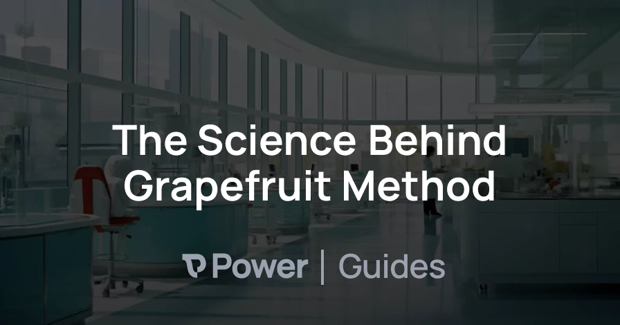 Header Image for The Science Behind Grapefruit Method