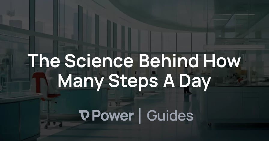 Header Image for The Science Behind How Many Steps A Day