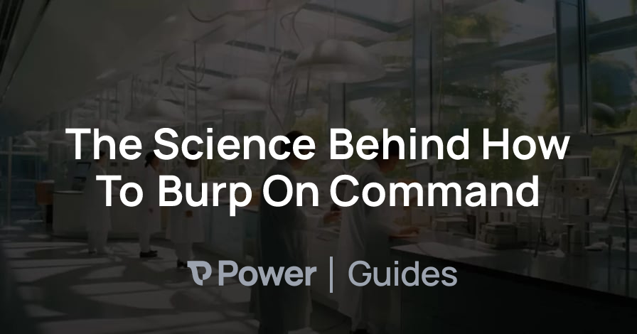 Header Image for The Science Behind How To Burp On Command