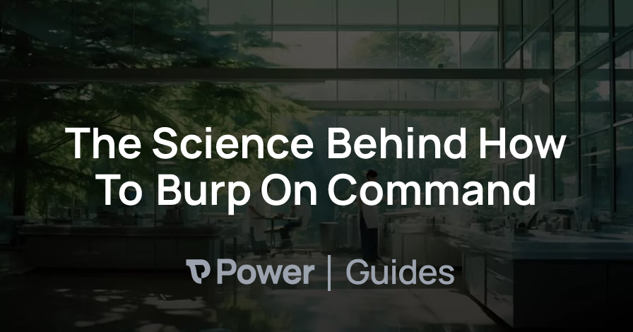 Header Image for The Science Behind How To Burp On Command