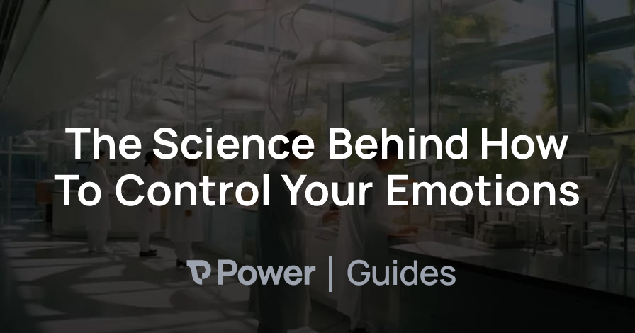 Header Image for The Science Behind How To Control Your Emotions