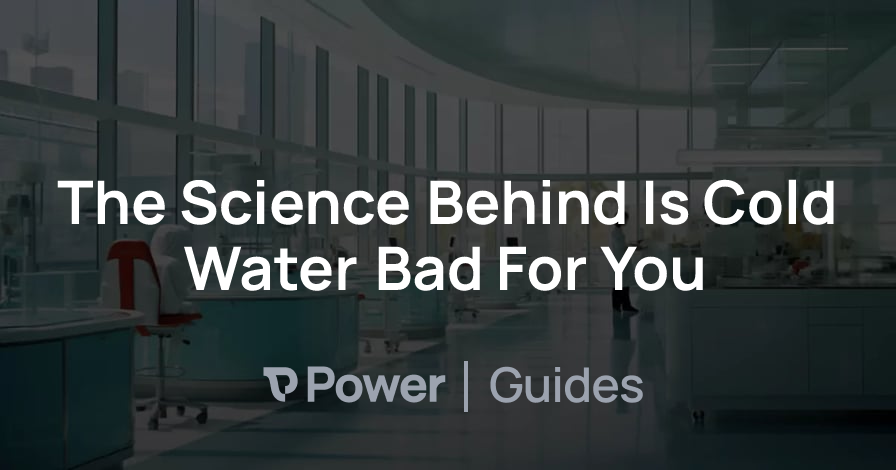 Header Image for The Science Behind Is Cold Water Bad For You