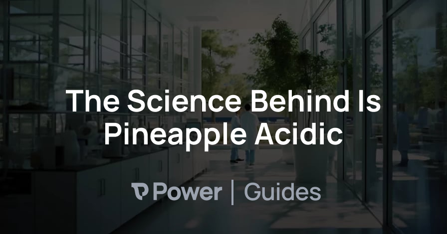 Header Image for The Science Behind Is Pineapple Acidic