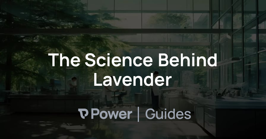 Header Image for The Science Behind Lavender