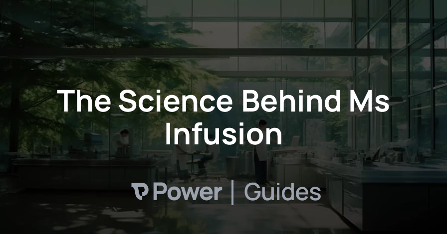 Header Image for The Science Behind Ms Infusion