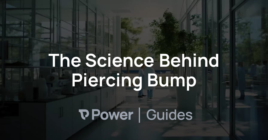 Header Image for The Science Behind Piercing Bump