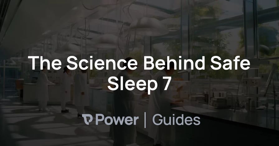 Header Image for The Science Behind Safe Sleep 7