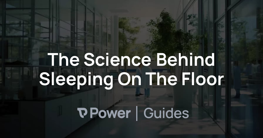 Header Image for The Science Behind Sleeping On The Floor