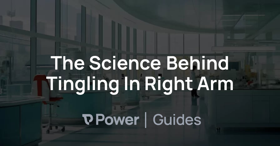 Header Image for The Science Behind Tingling In Right Arm