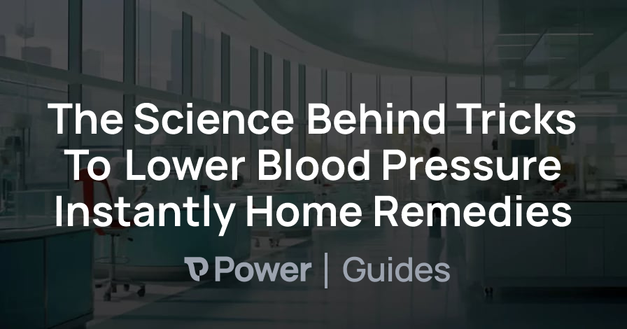 Header Image for The Science Behind Tricks To Lower Blood Pressure Instantly Home Remedies