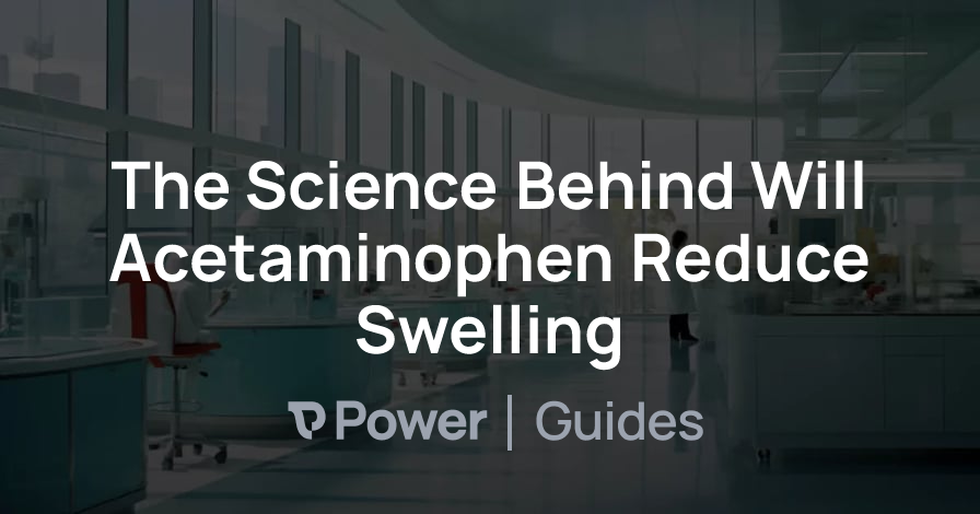 Header Image for The Science Behind Will Acetaminophen Reduce Swelling