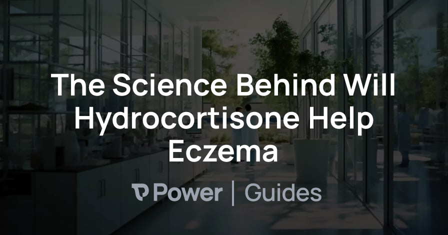 Header Image for The Science Behind Will Hydrocortisone Help Eczema