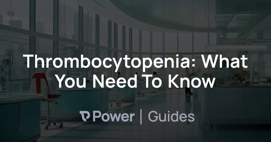 Header Image for Thrombocytopenia: What You Need To Know