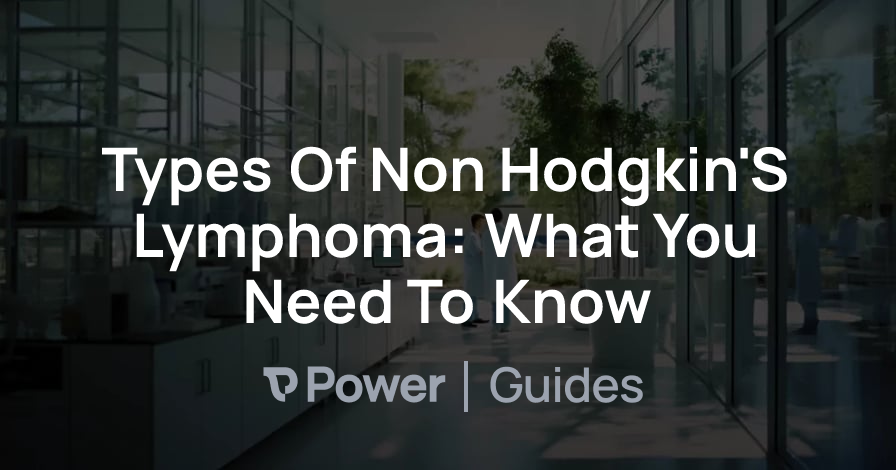 Header Image for Types Of Non Hodgkin'S Lymphoma: What You Need To Know