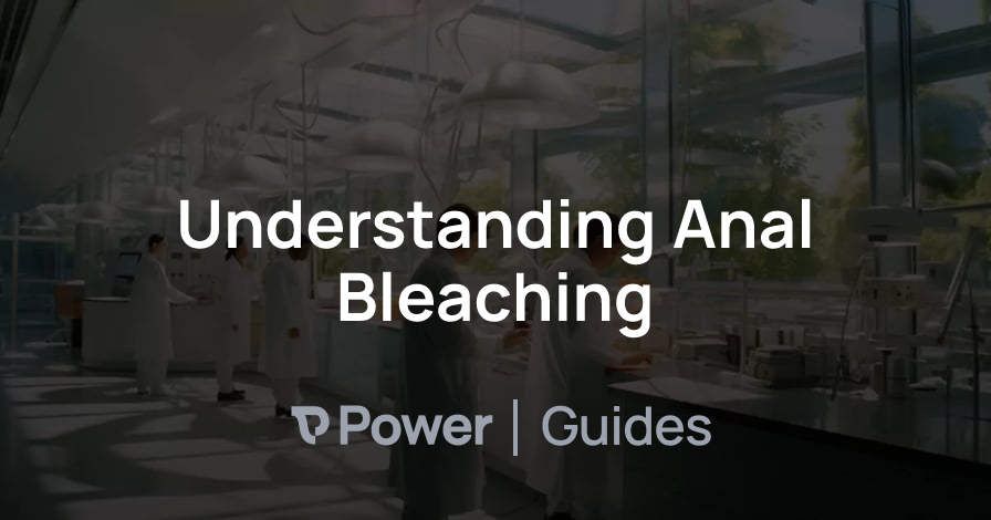 Header Image for Understanding Anal Bleaching