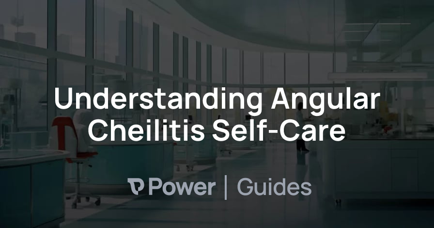 Header Image for Understanding Angular Cheilitis Self-Care