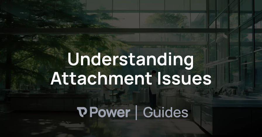 Header Image for Understanding Attachment Issues